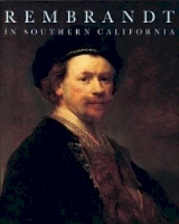 . Woollett - Rembrandt in Southern California - 9780892369935 - V9780892369935