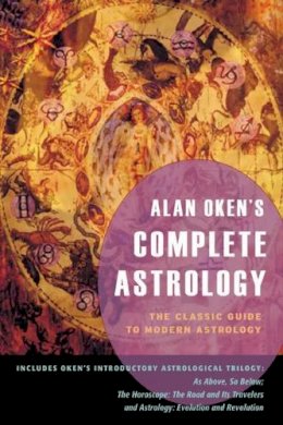 Alan Oken - Alan Oken's Complete Astrology - 9780892541256 - V9780892541256