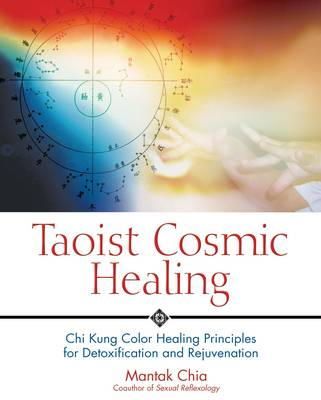Mantak Chia - Taoist Cosmic Healing - 9780892810871 - V9780892810871