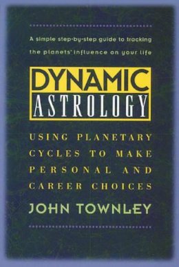 John Townley - Dynamic Astrology - 9780892815685 - V9780892815685
