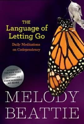 Melody Beattie - The Language of Letting Go (Hazelden Meditation Series) - 9780894866371 - V9780894866371