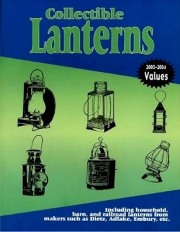 L-W Books - Collectible Lanterns - 9780895380814 - V9780895380814