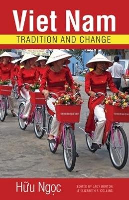 H?u Ng?c - Viet Nam: Tradition and Change - 9780896803022 - V9780896803022
