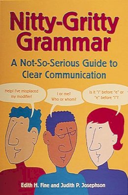 Edith Hope Fine - The Nitty Gritty Grammar Book. For People on the Go.  - 9780898159660 - V9780898159660