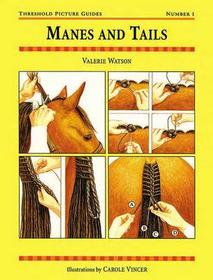 Valerie; Illustrations By Carole Vincer Watson - Manes and Tails (Threshold Picture Guides) - 9780901366320 - KSG0030294