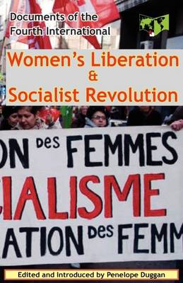 Fourth International - Women's Liberation & Socialist Revolution Documents of the Fourth International (Notebooks for Study and Research) - 9780902869790 - V9780902869790