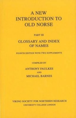 Anthony Faulkes - New Introduction to Old Norse - 9780903521703 - V9780903521703