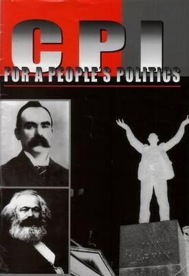  - For a People's Politics: Documents of the 23rd National Congress of the Communist Party of Ireland, Belfast, November 2006 - 9780904618433 - KMK0003062