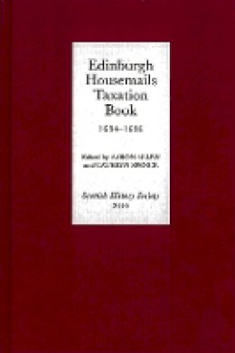 A Allen - Edinburgh Housemails Taxation Book, 1634-1636 (Scottish History Society 6th Series) - 9780906245392 - V9780906245392