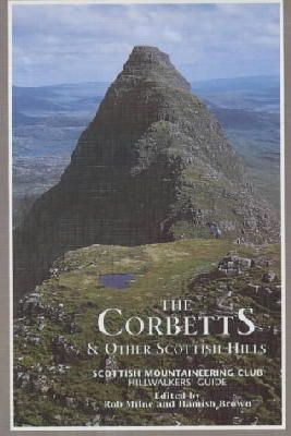 Rob Nilne - The Corbetts and Other Scottish Hills: Scottish Mountaineering Club Hillwalkers' Guide (SMC hillwalkers' guide) - 9780907521716 - V9780907521716