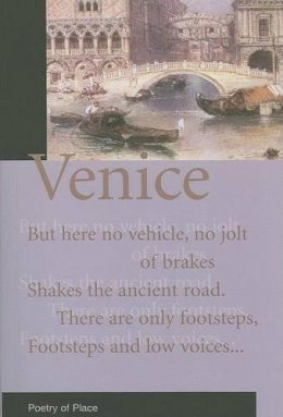 Metric Hughes - Venice: A Collection of the Poetry of Place (Poetry of Place S.) - 9780907871682 - V9780907871682