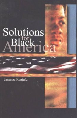 Dr. Jawanza Kunjufu - Solutions for Black America - 9780913543986 - V9780913543986