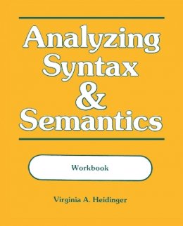 Virginia Heidinger - Analysing Syntax and Semantics - 9780913580929 - V9780913580929