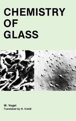 Werner Vogel - Chemistry of Glass - 9780916094737 - V9780916094737