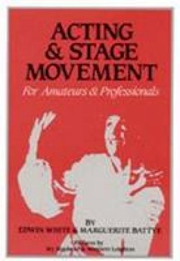 White - Acting and Stage Movement - 9780916260309 - V9780916260309