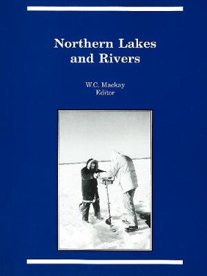 Elaine L. Simpson - Northern Lakes and Rivers (Occasional Publications Series) - 9780919058675 - V9780919058675