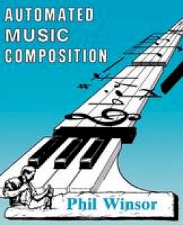 Phil Winsor - Automated Music Composition - 9780929398389 - V9780929398389