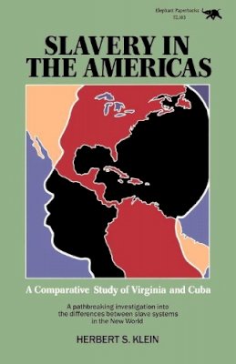 Herbert S. Klein - Slavery in the Americas - 9780929587042 - V9780929587042