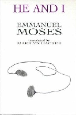 Emmanuel Moses - He and I - 9780932440372 - V9780932440372