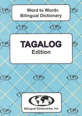 C. Sesma - English-Tagalog & Tagalog-English Word-to-word Dictionary: Suitable for Exams (Tagalog and English Edition) - 9780933146372 - V9780933146372