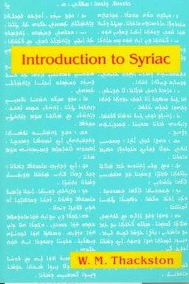 W M Thackston - An Introduction to Syriac - 9780936347981 - V9780936347981