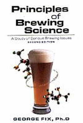 George Fix - Principles of Brewing Science - 9780937381748 - V9780937381748