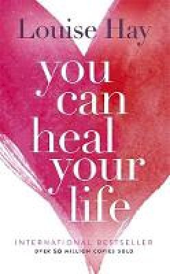 Louise L. Hay - You Can Heal Your Life - 9780937611012 - V9780937611012