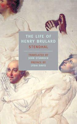 Sténdhal - The Life of Henry Brulard (New York Review Books Classics) - 9780940322899 - V9780940322899