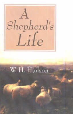 W. H. Hudson - Shepherd's Life - 9780941936859 - V9780941936859