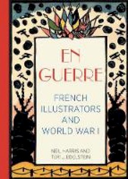Neil Harris - En Guerre. French Illustrators and World War I.  - 9780943056425 - V9780943056425