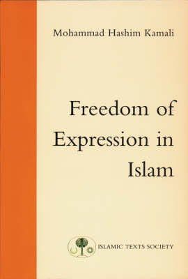 Mohammad Hashim Kamali - Freedom of Expression in Islam (Fundamental Rights and Liberties in Islam series) - 9780946621606 - V9780946621606