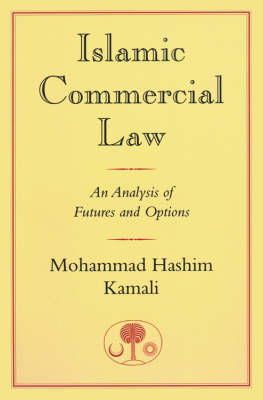 Mohammad Has Kamali - Islamic Commercial Law - 9780946621804 - V9780946621804