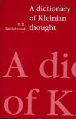 R. D. Hinshelwood - Dictionary of Kleinian Thought - 9780946960835 - V9780946960835