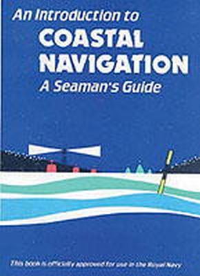 C Emms - An Introduction to Coastal Navigation - A Seamans Guide - 9780948254024 - V9780948254024