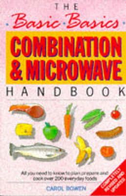 Carol Bowen - The Basic Basics Combination and Microwave Handbook - 9780948817465 - KEX0246396