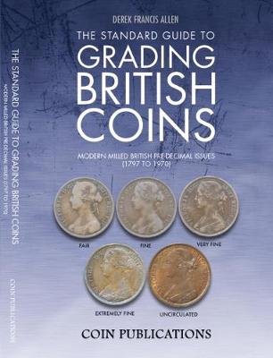 Unknown - The Standard Guide to Grading British Coins: Modern Milled British Pre-Decimal Issues (1797 to 1970) - 9780948964565 - V9780948964565