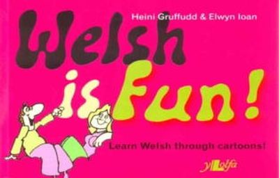 Heini Gruffudd - Welsh is Fun!: A New Course in Spoken Welsh for the Beginner - 9780950017846 - V9780950017846