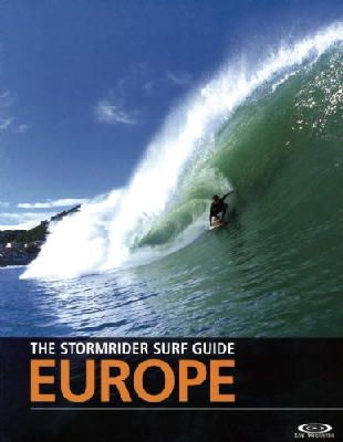 Bruce Sutherland - The Stormrider Surf Guide Europe (English and French Edition) - 9780953984077 - V9780953984077