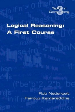Fairouz Kamareddine - Logical Reasoning: A First Course - 9780954300678 - V9780954300678