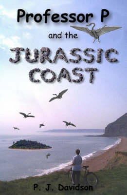 Peter J. Davidson - Professor P and the Jurassic Coast - 9780954615109 - V9780954615109