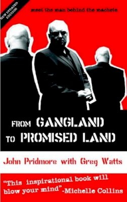 John Pridmore - From Gangland to Promised Land - 9780954732134 - KOC0007814