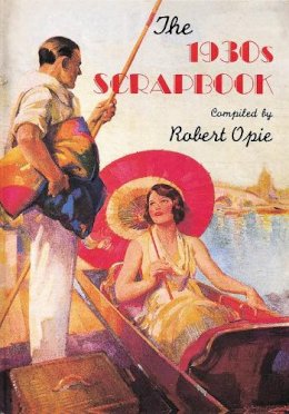 Robert Opie - 1930s Scrapbook - 9780954795450 - V9780954795450