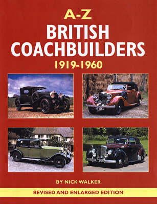 Nick Walker - A-Z of British Coachbuilders 1919-1960 - 9780954998165 - V9780954998165