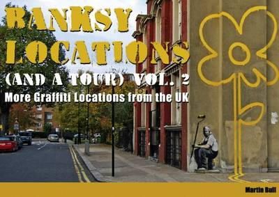 Martin (Ed) Bull - Banksy Locations (and a Tour) - 9780955471230 - V9780955471230