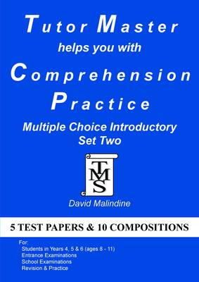 David Malindine - Tutor Master Helps You with Comprehension Practice - Multiple Choice Introductory Set Two - 9780955590962 - V9780955590962
