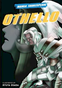 Richard Appignanesi - Othello (Manga Shakespeare) - 9780955816956 - V9780955816956