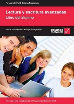 Manuel Frutos-Pérez - Lectura y Escritura Avanzadas Student's Book (Working with Text Types) (Spanish Edition) - 9780955926563 - V9780955926563