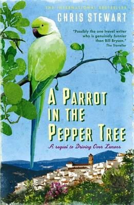Chris Stewart - Parrot in the Pepper Tree (Lemons Trilogy) - 9780956003812 - V9780956003812