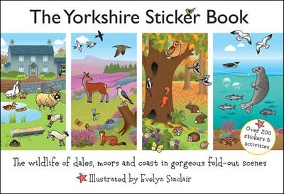 Roger Hargreaves - The Yorkshire Sticker Book: The Wildlife of Dales, Moors and Coast in Gorgeous Fold-Out Scenes - 9780956446060 - V9780956446060