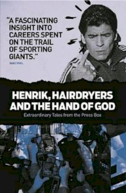 Backpage Press Limited - Henrik Hairdryers & the Hand of God - 9780956497161 - V9780956497161